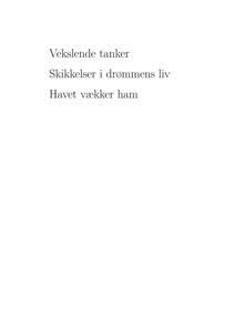 Vekslende tanker